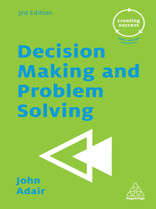 Title details for Decision Making and Problem Solving by John Adair - Available